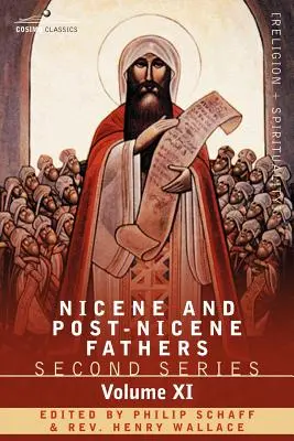Nikájští a post-nikájští otcové: Václav z Lerins, Jan Kassián Druhá řada, svazek XI Sulpitius Severus, Vincenc z Lerins, Jan Kassián - Nicene and Post-Nicene Fathers: Second Series, Volume XI Sulpitius Severus, Vincent of Lerins, John Cassian
