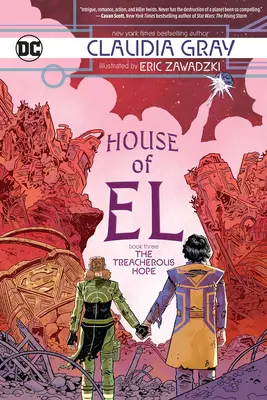 Dům El Kniha třetí: Zrádná naděje (The Treacherous Hope) - House of El Book Three: The Treacherous Hope