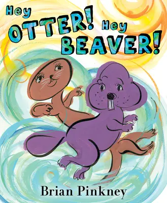 Ahoj, Vydrýsku! Hey Beaver! - Hey Otter! Hey Beaver!