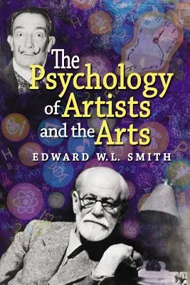 Psychologie umělců a umění - The Psychology of Artists and the Arts