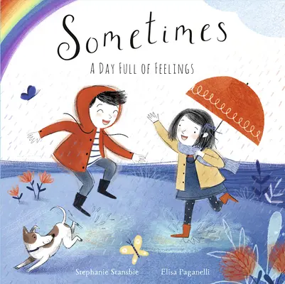 Někdy: Den plný pocitů - Sometimes: A Day Full of Feelings