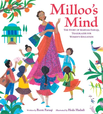 Milloo's Mind: Faruqi, průkopnice vzdělávání žen. - Milloo's Mind: The Story of Maryam Faruqi, Trailblazer for Women's Education