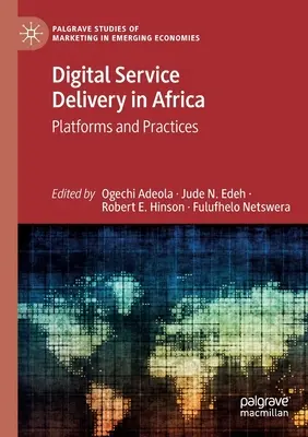 Poskytování digitálních služeb v Africe: Platformy a praxe - Digital Service Delivery in Africa: Platforms and Practices
