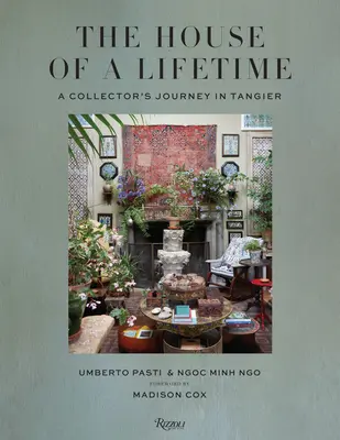 Dům na celý život: Cesta sběratele po Tangeru - The House of a Lifetime: A Collector's Journey in Tangier