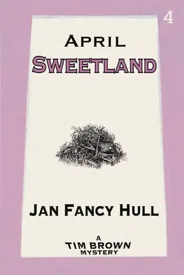 Duben: Sweetland - April: Sweetland