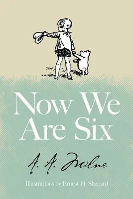 Teď je nás šest - Now We Are Six