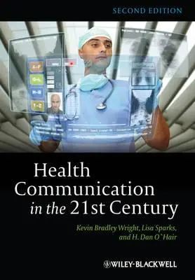 Komunikace o zdraví v 21. století - Health Communication in 21st 2