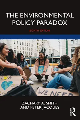 Paradox politiky životního prostředí: osmé vydání - The Environmental Policy Paradox: Eighth Edition