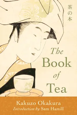 Kniha o čaji - The Book of Tea