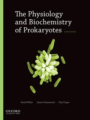 Fyziologie a biochemie prokaryot - The Physiology and Biochemistry of Prokaryotes