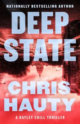 Hluboký stát: Thriller - Deep State: A Thriller