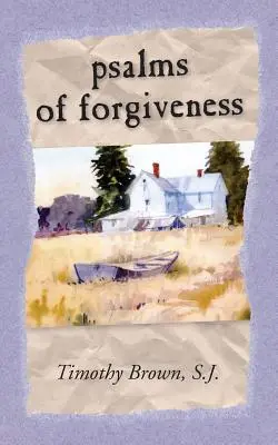 Žalmy a odpuštění - Psalms and Forgiveness