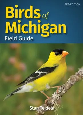Terénní průvodce ptáky Michiganu - Birds of Michigan Field Guide