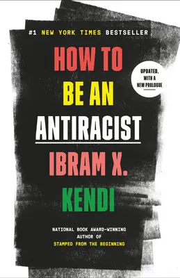 Jak být antirasistou - How to Be an Antiracist