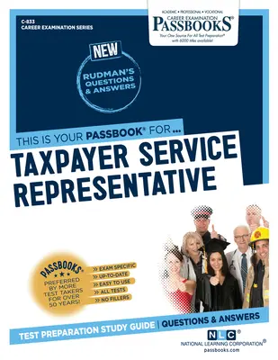 Zástupce pro služby daňovým poplatníkům (C-833): Průvodce studijními sešity - Taxpayer Service Representative (C-833): Passbooks Study Guide