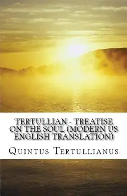 Pojednání o duši - A Treatise on the Soul