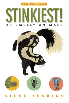 Nejsmradlavější!: 20 páchnoucích zvířat - Stinkiest!: 20 Smelly Animals