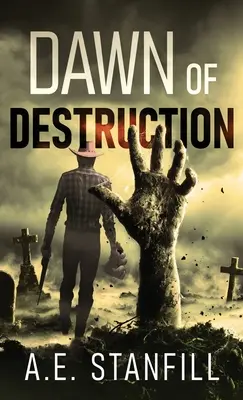 Úsvit zkázy - Dawn Of Destruction