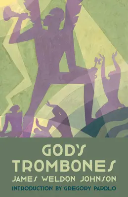 Boží trombóny: Sedm černošských kázání ve verších - God's Trombones: Seven Negro Sermons in Verse