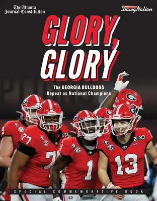 Sláva, sláva: Georgia Bulldogs se znovu stali národními šampiony - Glory, Glory: The Georgia Bulldogs Repeat as National Champions