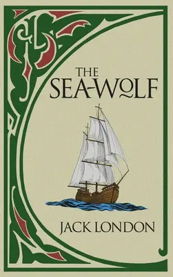 Mořský vlk - The Sea-Wolf