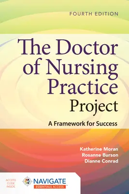 The Doctor of Nursing Practice Project: Rámec pro úspěch - The Doctor of Nursing Practice Project: A Framework for Success