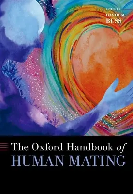 Oxfordská příručka o lidském páření - The Oxford Handbook of Human Mating
