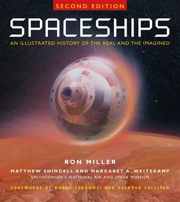 Kosmické lodě 2. vydání: Ilustrovaná historie skutečných a imaginárních vesmírných lodí. - Spaceships 2nd Edition: An Illustrated History of the Real and the Imagined