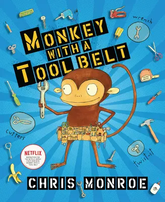 Opice s opaskem na nářadí - Monkey with a Tool Belt
