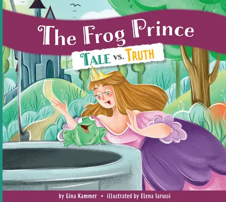 Žabí princ: pohádka vs. pravda - The Frog Prince: Tale vs. Truth