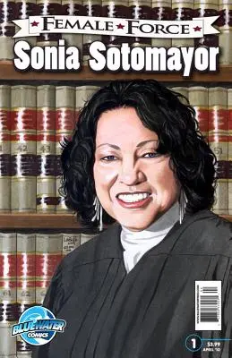Ženská síla: Sonia Sotomayor - Female Force: Sonia Sotomayor