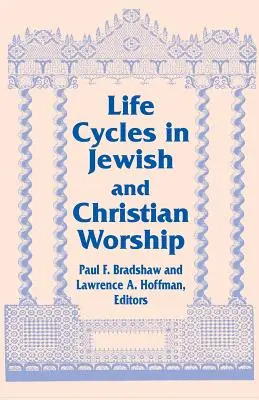 Životní cykly v židovské a křesťanské bohoslužbě - Life Cycles in Jewish and Christian Worship