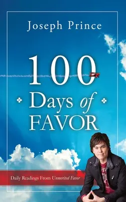 100 dní přízně: Denní čtení z nezasloužené přízně - 100 Days of Favor: Daily Readings From Unmerited Favor