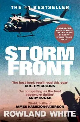 Bouřková fronta: Klasický příběh o legendární bitvě speciálních jednotek - Storm Front: The Classic Account of a Legendary Special Forces Battle