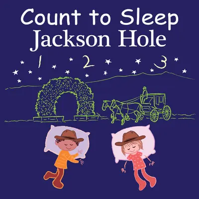 Spočítej si, že spíš Jackson Hole - Count to Sleep Jackson Hole
