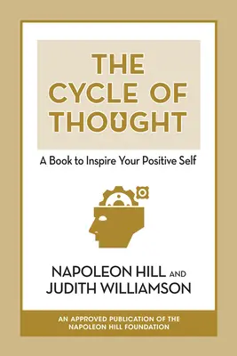 Myšlenkový cyklus: Kniha, která inspiruje vaše pozitivní já - The Cycle of Thought: A Book to Inspire Your Positive Self