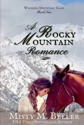 Romance ze Skalistých hor - A Rocky Mountain Romance