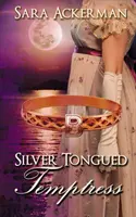 Stříbřitá pokušitelka - Silver-Tongued Temptress