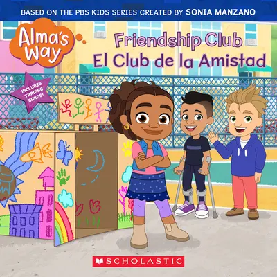 Klub přátelství / El Club de la Amistad (Alma's Way) - Friendship Club / El Club de la Amistad (Alma's Way)