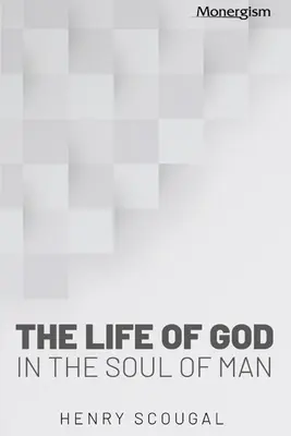 Život Boží v duši člověka - The Life of God in the Soul of Man