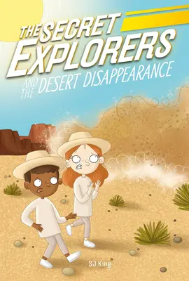 Tajní průzkumníci a zmizení v poušti - The Secret Explorers and the Desert Disappearance