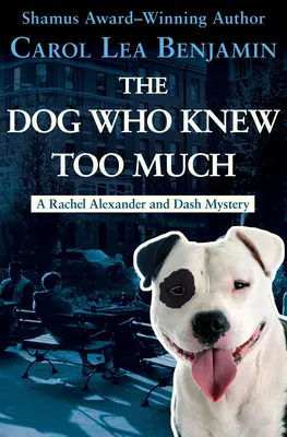 Pes, který věděl příliš mnoho - The Dog Who Knew Too Much