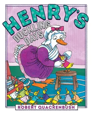 Henryho kachní dny - Henry's Duckling Days