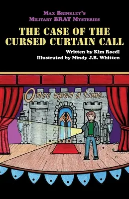 Záhady vojenského spratka Maxe Brinkleyho: Případ prokleté záclony Max Brinkley: Ditchingtonův případ - Max Brinkley's Military Brat Mysteries: The Case of the Cursed Curtain Call