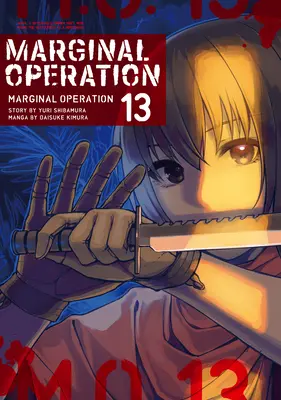 Marginální operace: Svazek 13 - Marginal Operation: Volume 13