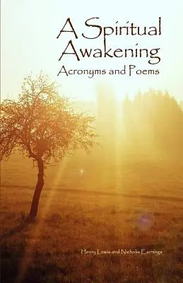Duchovní probuzení: Zkratky a básně - A Spiritual Awakening: Acronyms and Poems