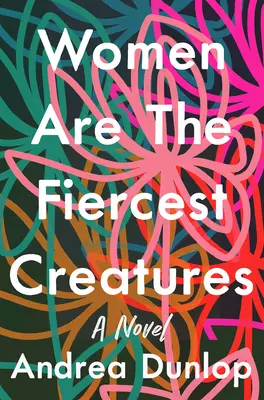 Ženy jsou nejdivočejší stvoření - Women Are the Fiercest Creatures
