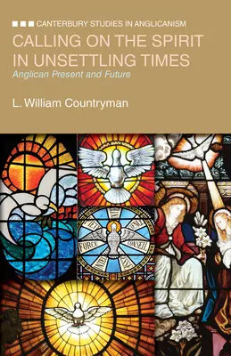 Vzývání Ducha v neklidných časech: Anglikánská přítomnost a budoucnost - Calling on the Spirit in Unsettling Times: Anglican Present and Future