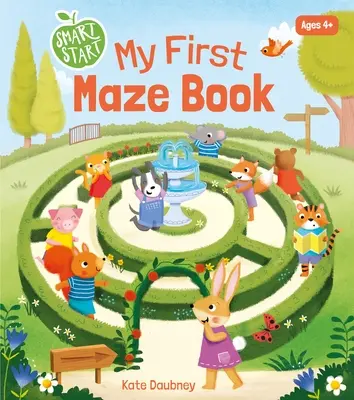 Chytré děti: Moje první kniha s bludištěm - Smart Kids: My First Maze Book