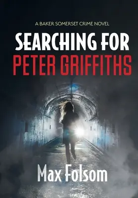 Hledání Petera Griffithse - Searching for Peter Griffiths